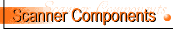 Scanner Components