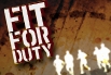 Fit for Duty